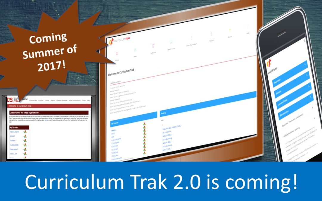 Curriculum Trak 2.0 is coming!