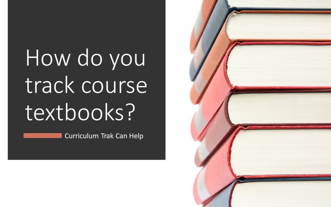 Track Textbooks in Curriculum Trak